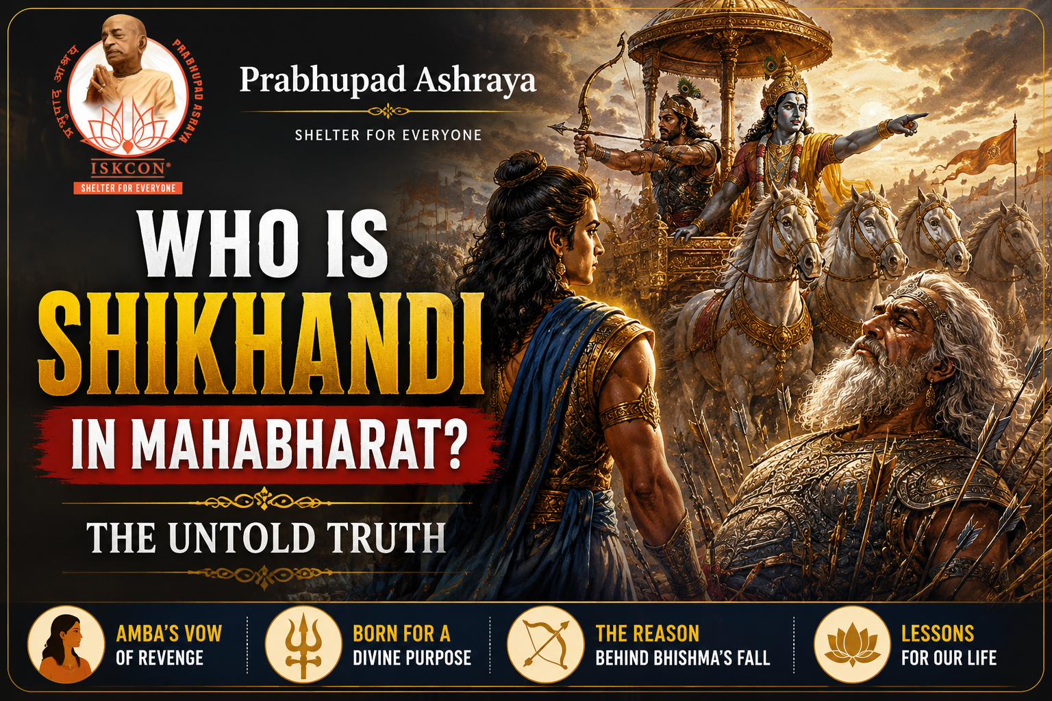 Shikhandi in Mahabharata – Shikhandi’s role in Bhishma’s defeat